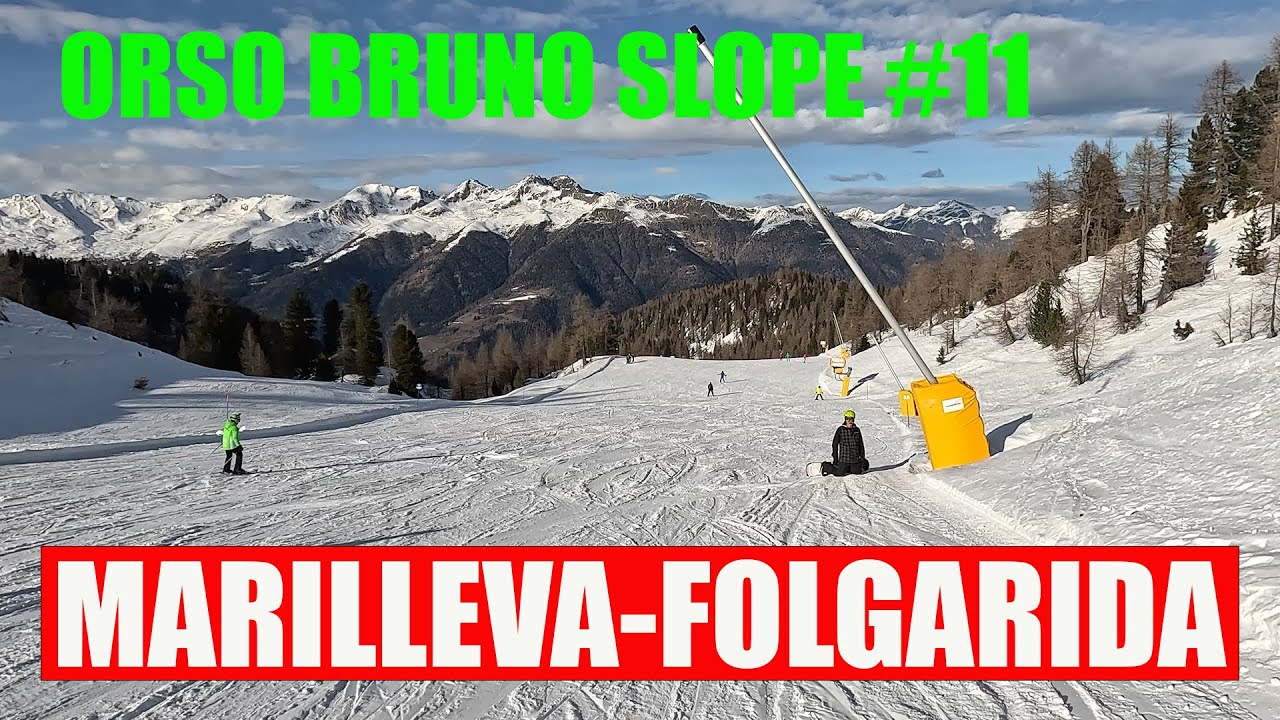 MARILLEVA FOLGARIDA - ORSO BRUNO SLOPE #11