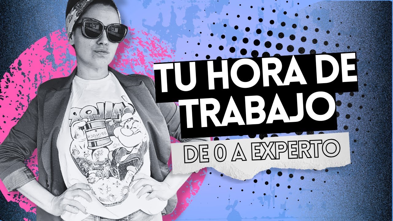 Cómo calcular EL VALOR de TU HORA de trabajo | De 0 a experto.