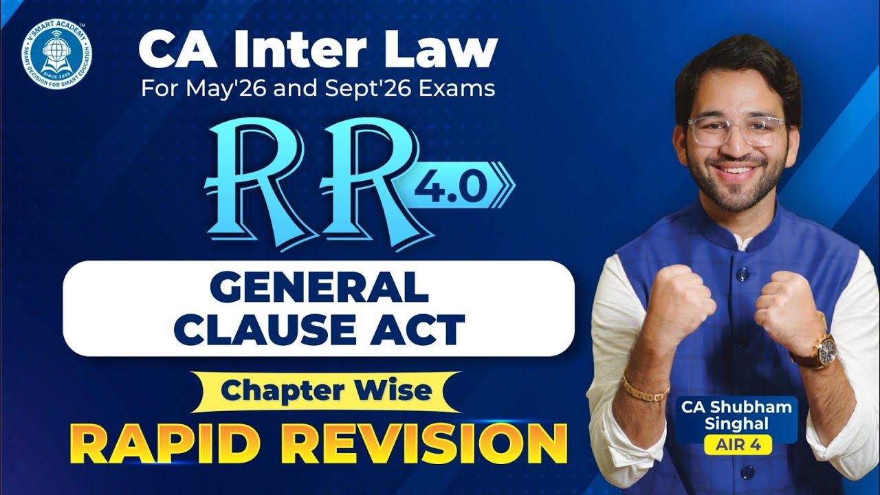 12 General Clause Act GCA Rapid Revision CA Inter Law by CA Shubham (AIR 4) Jan'26 & May'26