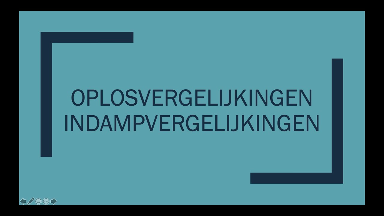 Oplosvergelijkingen en Indampvergelijkingen