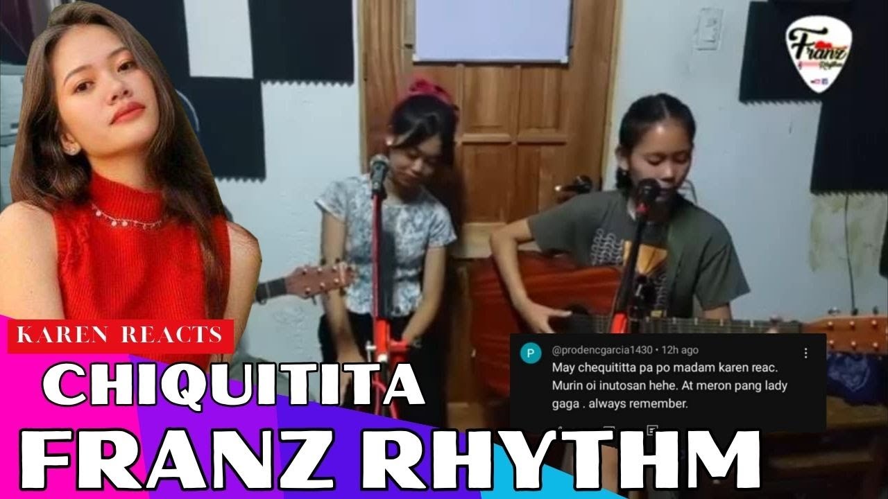 CHIQUITITA BY FRANZ RHYTHM | REACTION VIDEO | KAREN REACTS WITH  @ZiKubrador @PPRODUCTIONOFFICIAL