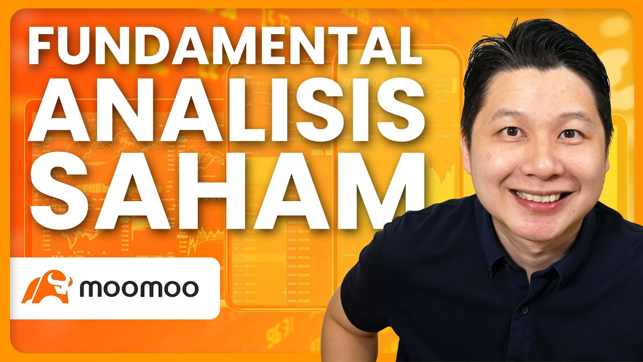 Bagaimana Saya Menilai Saham Menggunakan Fundamental Analysis feat. Moomoo