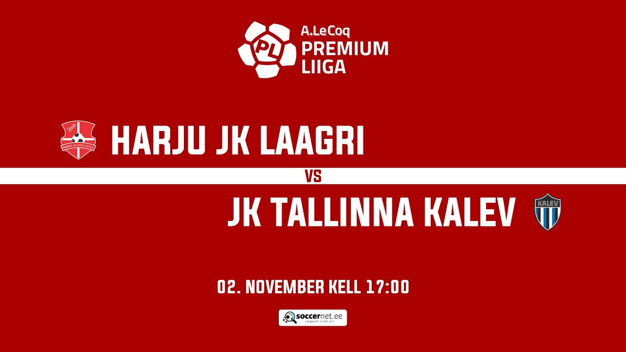 HARJU JK LAAGRI - JK TALLINNA KALEV, A. LE COQ PREMIUM LIIGA 35. voor