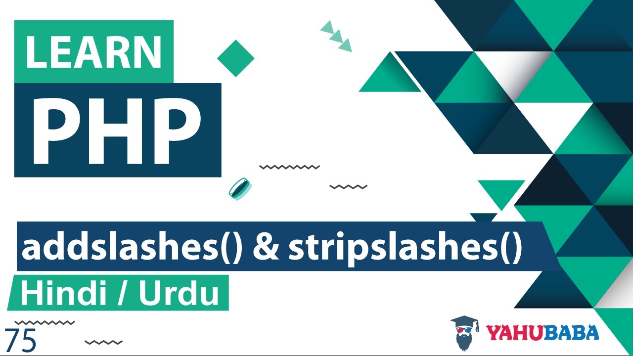 PHP String Addslashes & Stipslashes Functions Tutorial in Hindi / Urdu