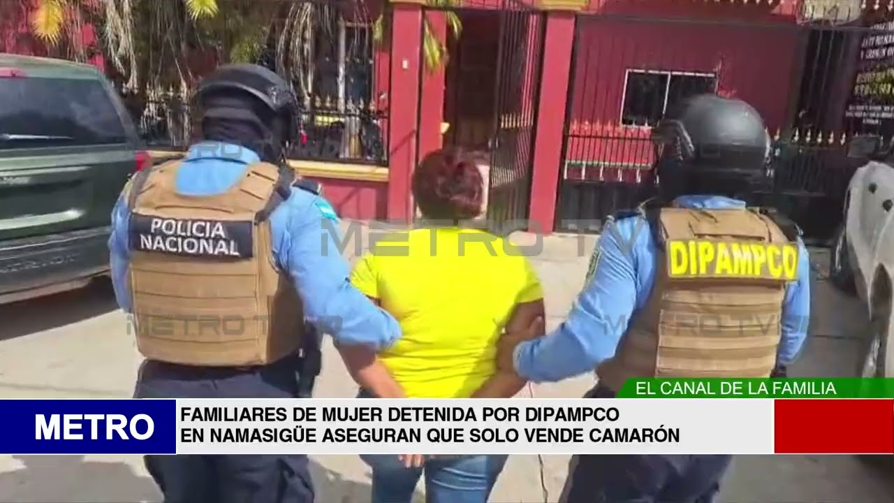 8  FAMILIARES DE MUJER DETENIDA POR DIPAMPCO EN NAMASIGÜE ASEGURAN QUE SOLO VENDE CAMARÓN