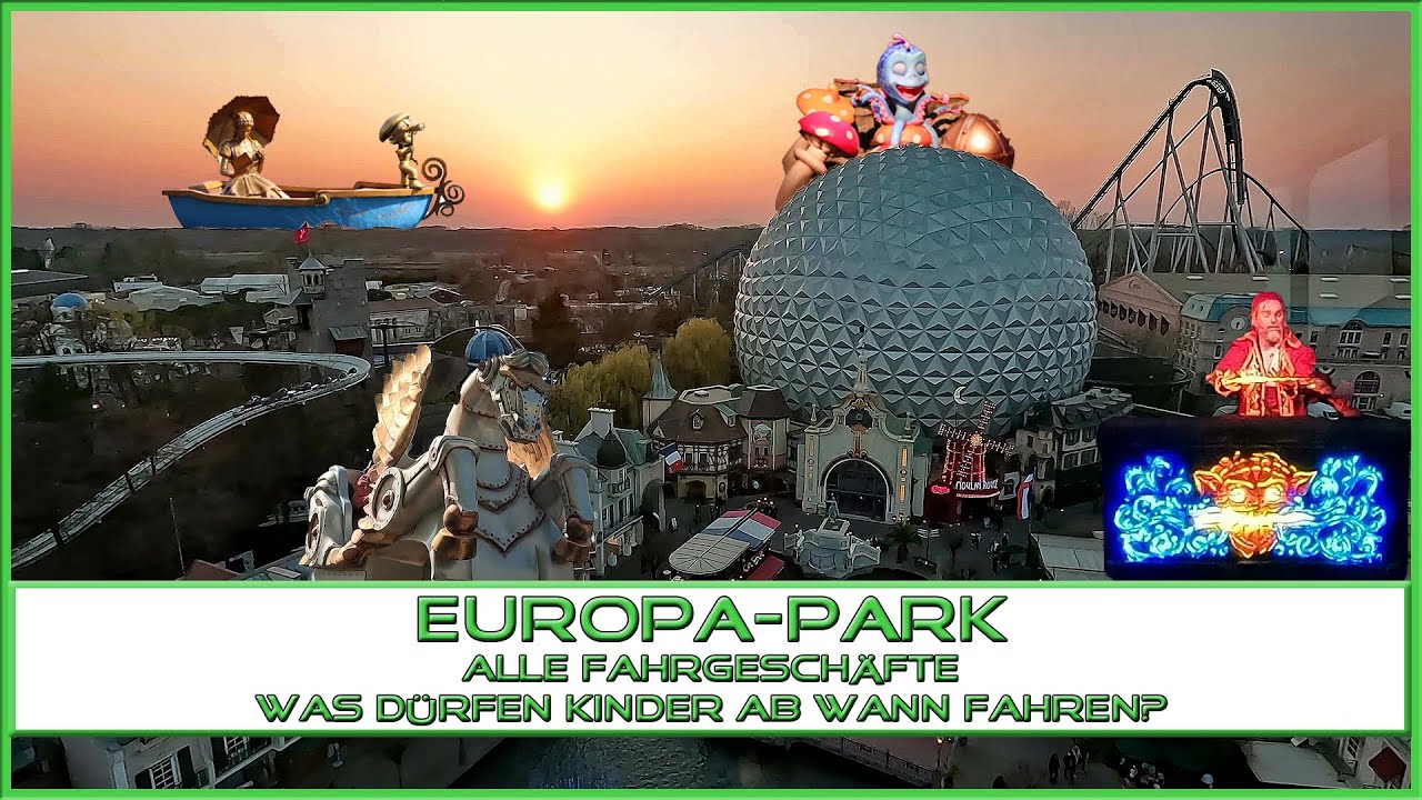 Europa-Park mit Kind? Alle Fahrgeschäfte von Kinderbahnen bis Achterbahnen mit Alter & Größen Angabe