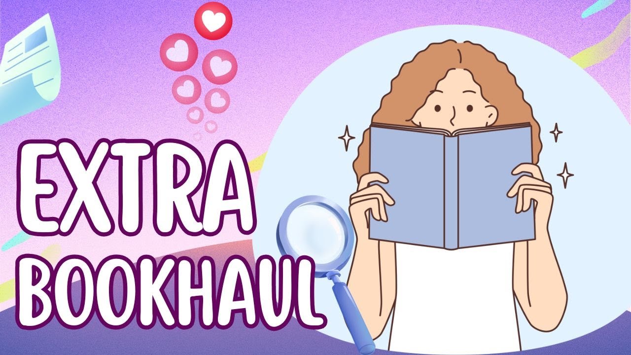 EXTRA BOOKHAUL 💗