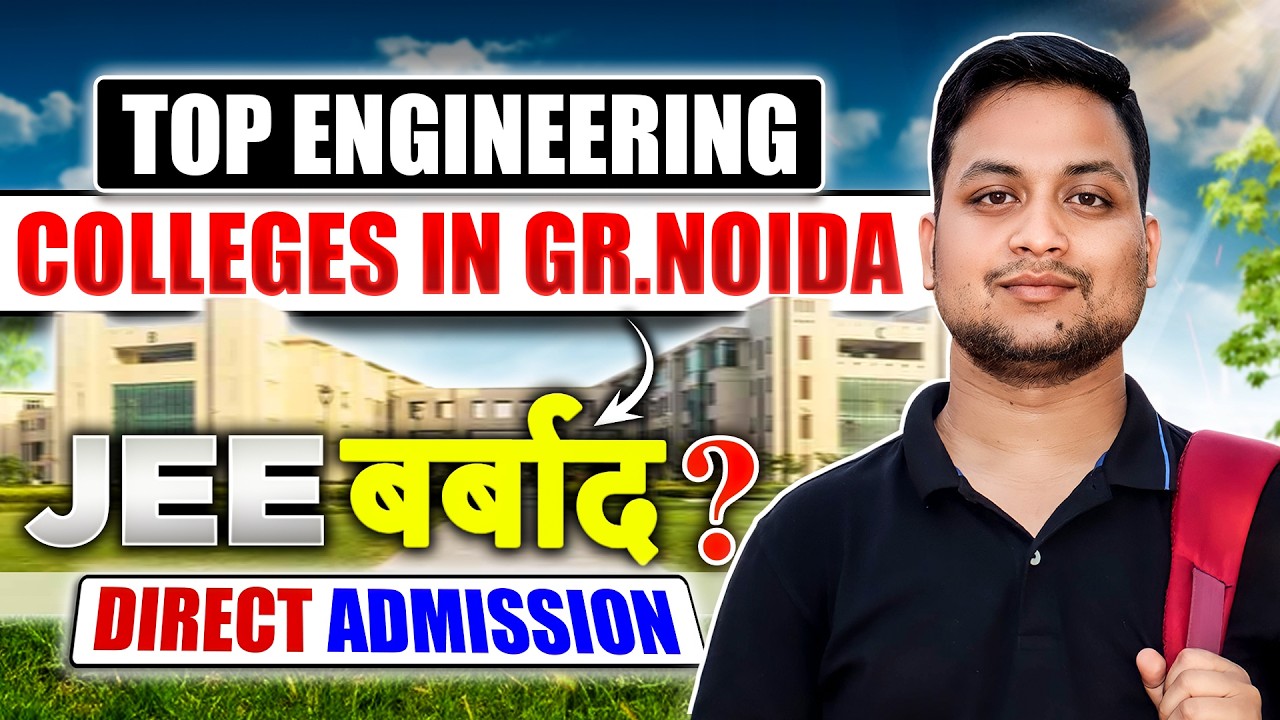 Top 5 Engineering Colleges Greater Noida 🎓🔥 | Direct Admission 🚀 Full Reality Check 📊