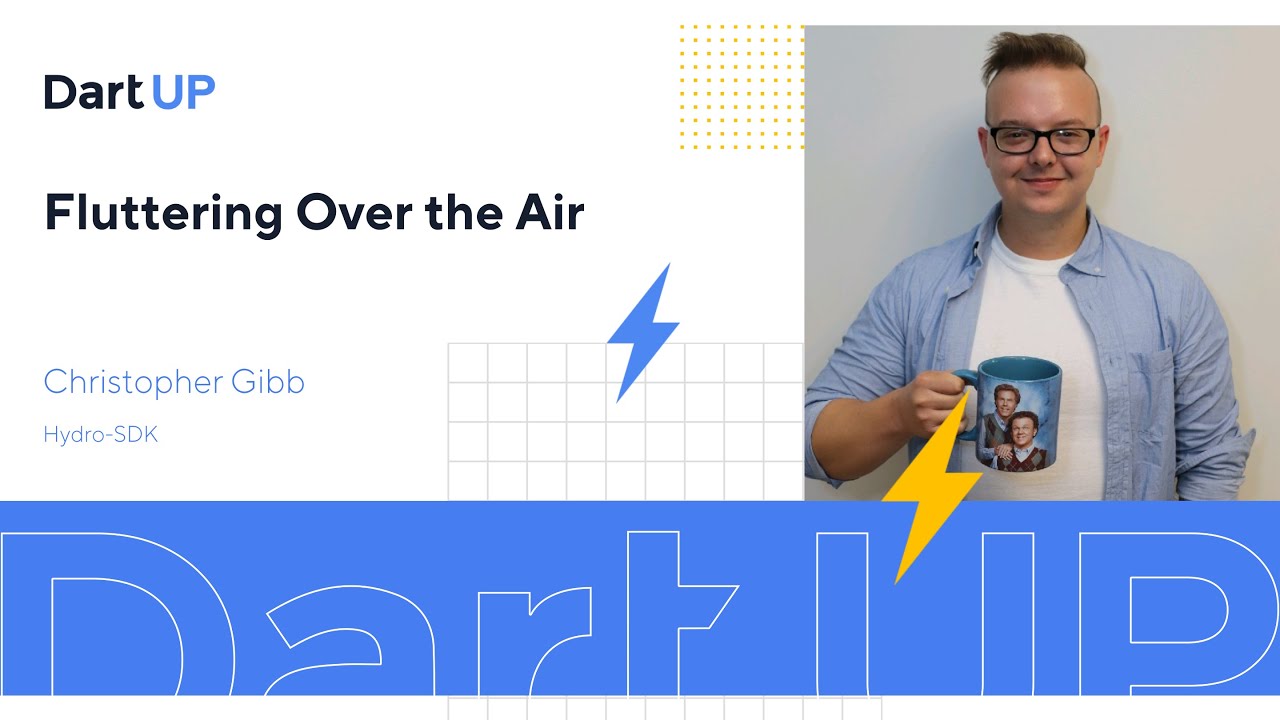Fluttering Over the Air — Christopher Gibb, Hydro-SDK