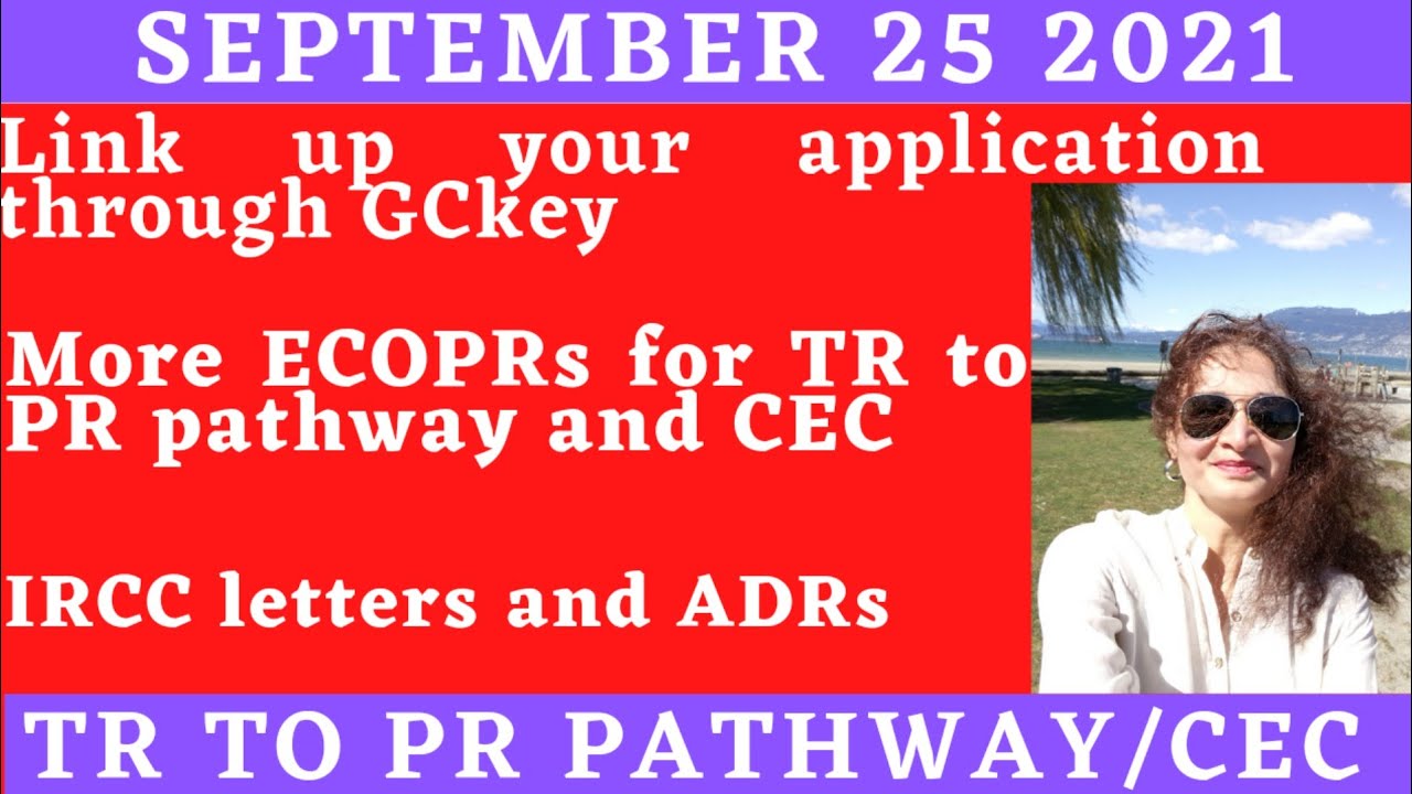 AOR and eCOPRs under TR to PR pathway/CEC timeline/Link up your application to GCkey account