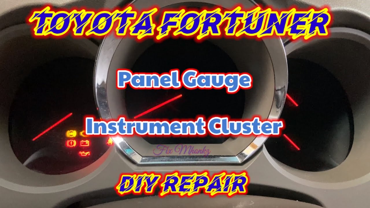 DIY REPAIR of TOYOTA FORTUNER PANEL GAUGE / INSTRUMENT CLUSTER