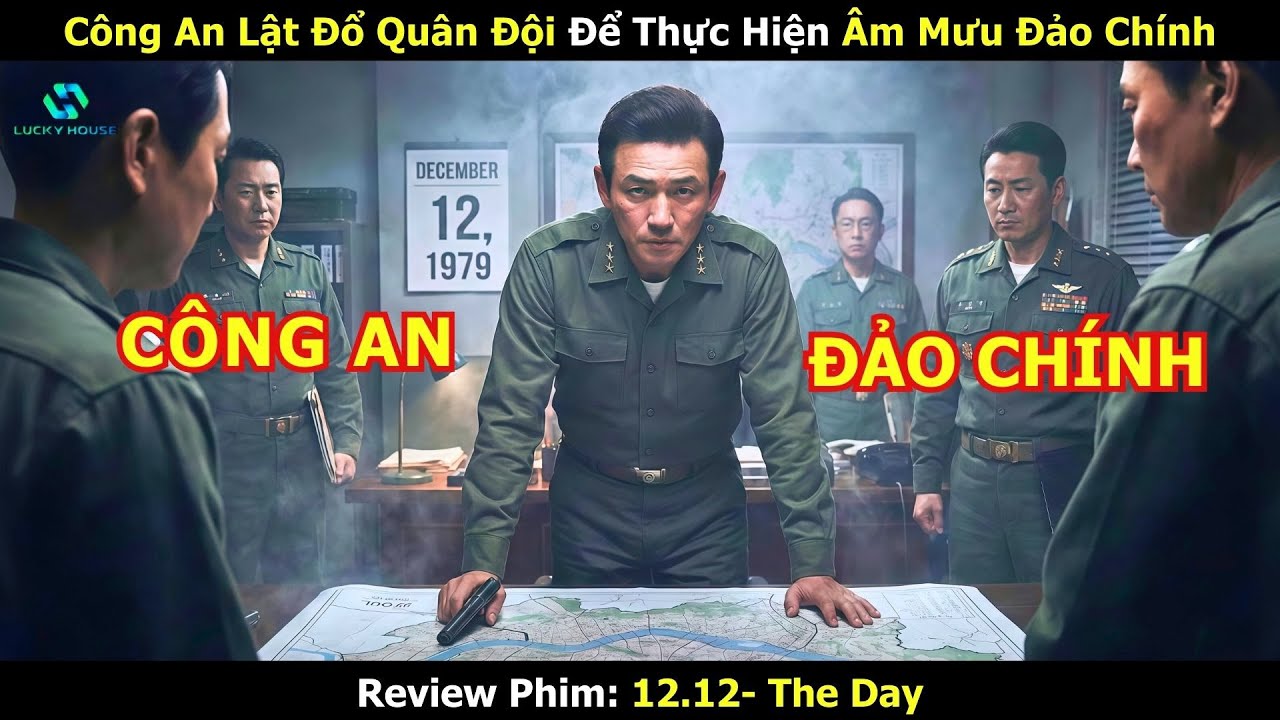 Bộ Công An Hãm Hại Lật Đổ Quân Đội Để Thực Hiện Âm Mưu Đảo Chính Quốc Gia - Review Phim Hàn