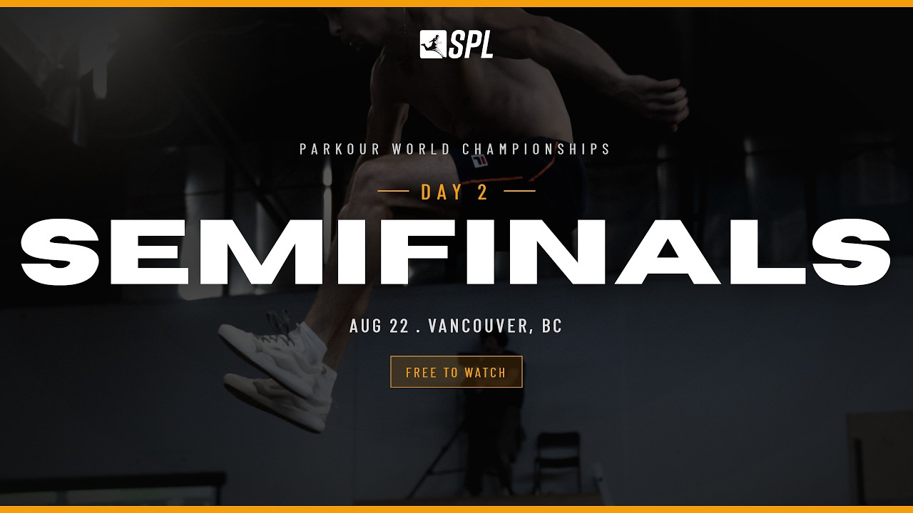 🔴 LIVE | SPL5 Parkour World Championships 2026 &mdash; Day 2 Semifinals | Vancouver
