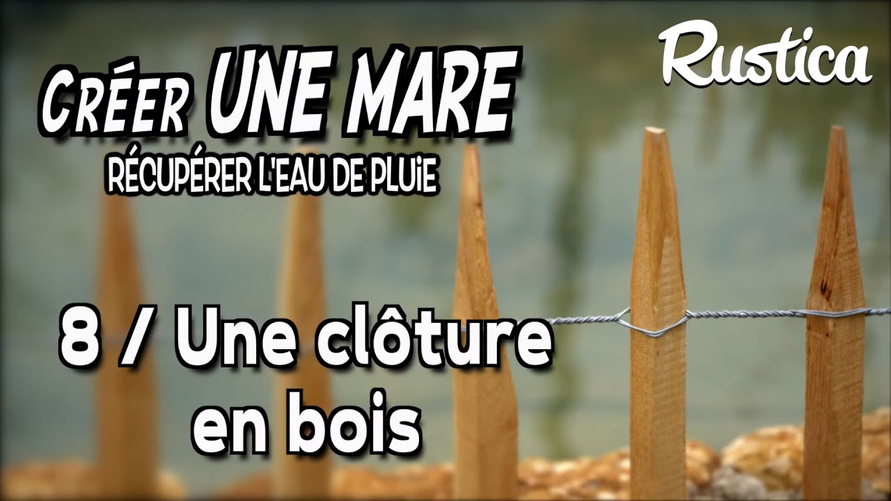 La création d’une mare Ep 08 clôturer la mare