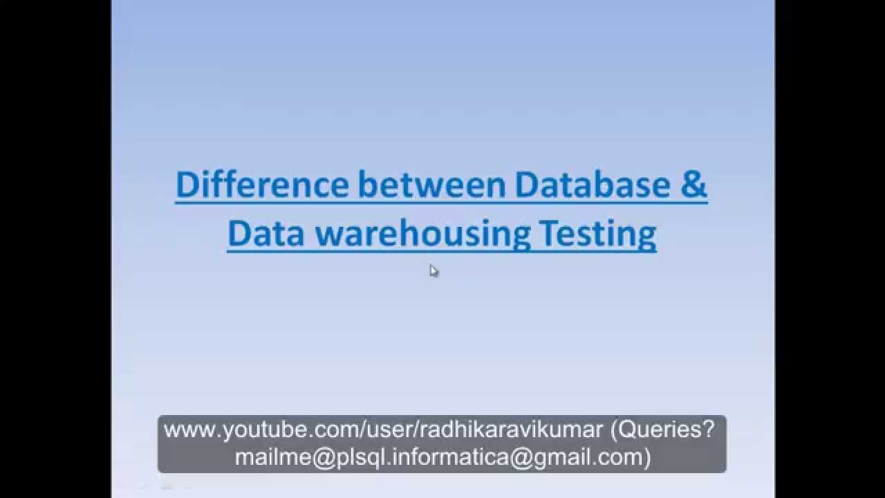 Difference between DB & DWH testing