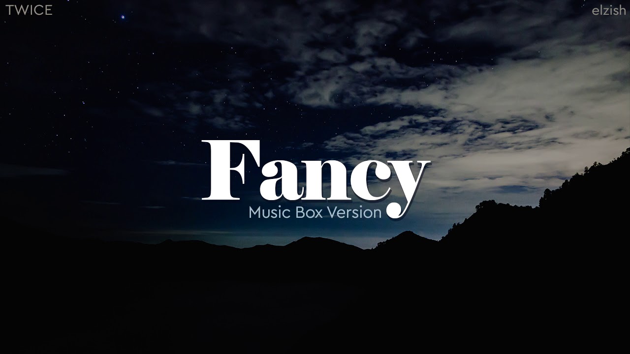 TWICE - FANCY | Music Box/Lullaby Version