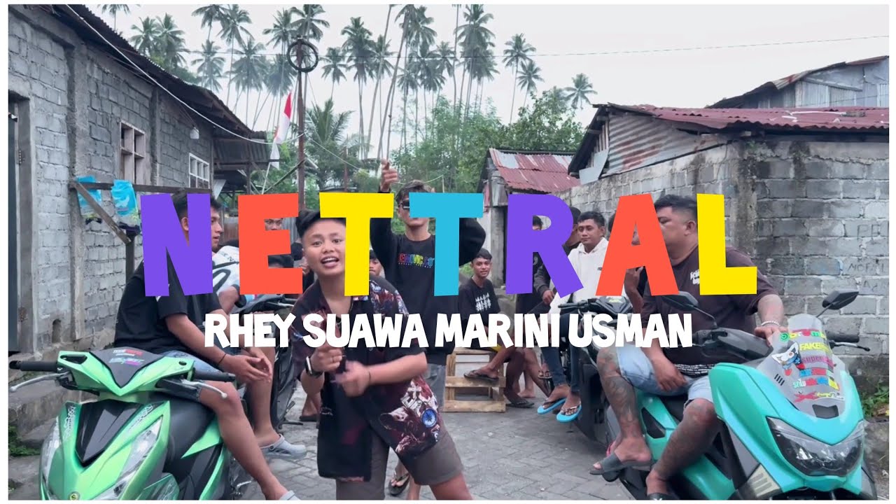 NETTRAL - RHEY SUAWA FT MARINI USMAN OFF MV FULL