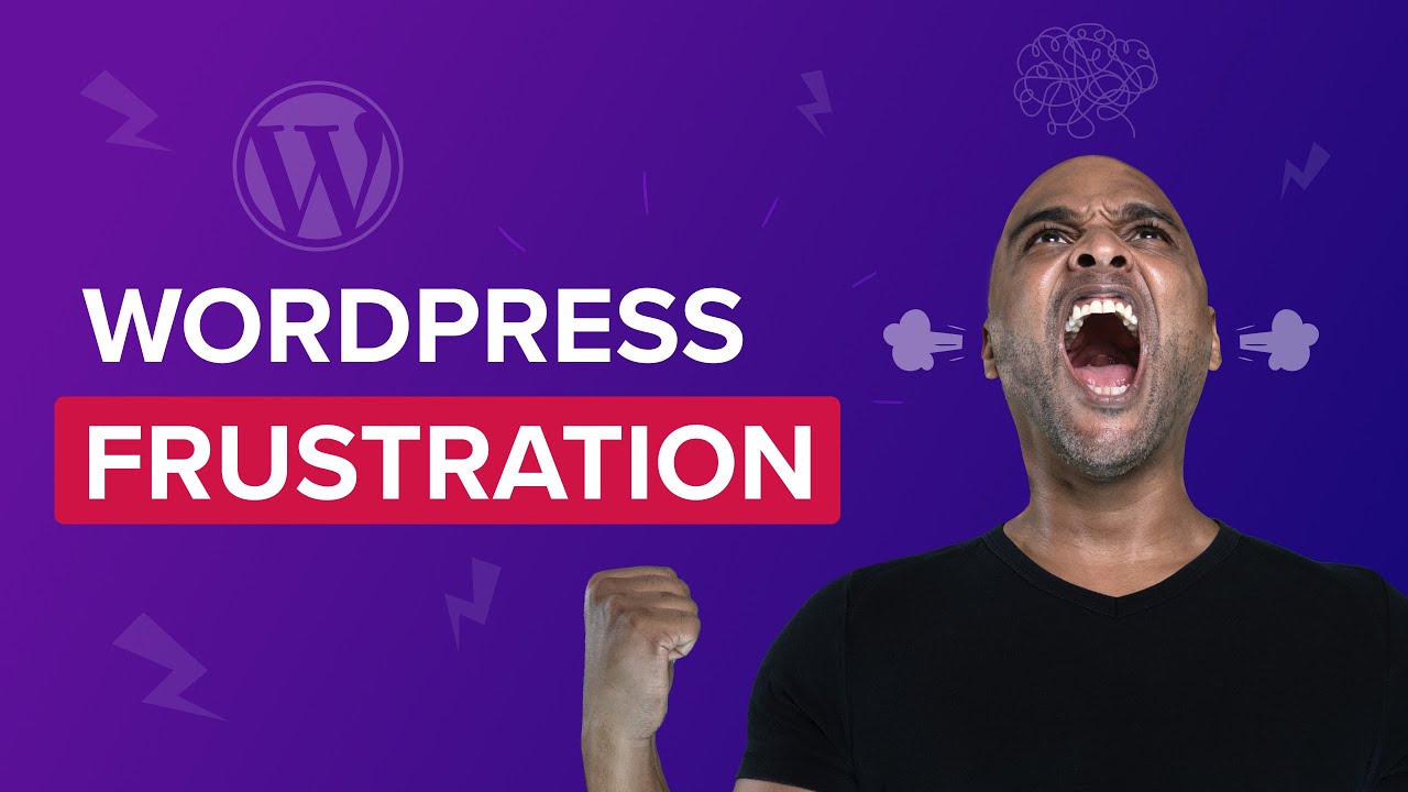 My 5 Biggest Frustrations With WordPress Theme & Plugins