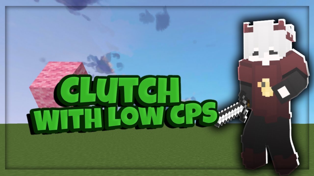 Bedwar Training #1: Cách CLUTCH Đơn Giản Với CPS Thấp !
