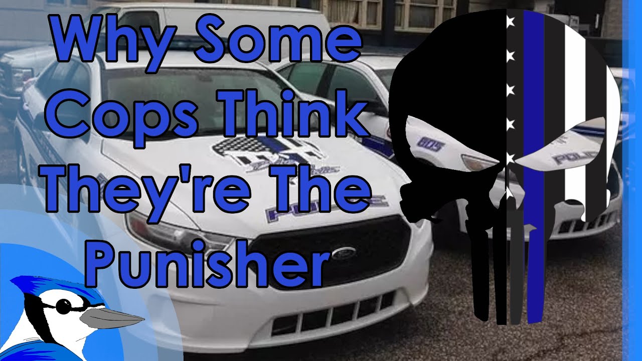 Why Some Cops Think They're The Punisher