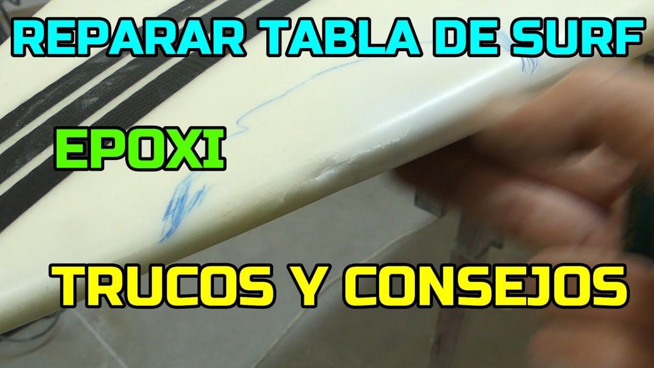 COMO REPARAR TABLA DE SURF CON TOQUES EN CANTOS EN EPOXI. HOW REPAIR SURFBOARD RAIL DING IN EPOXI.
