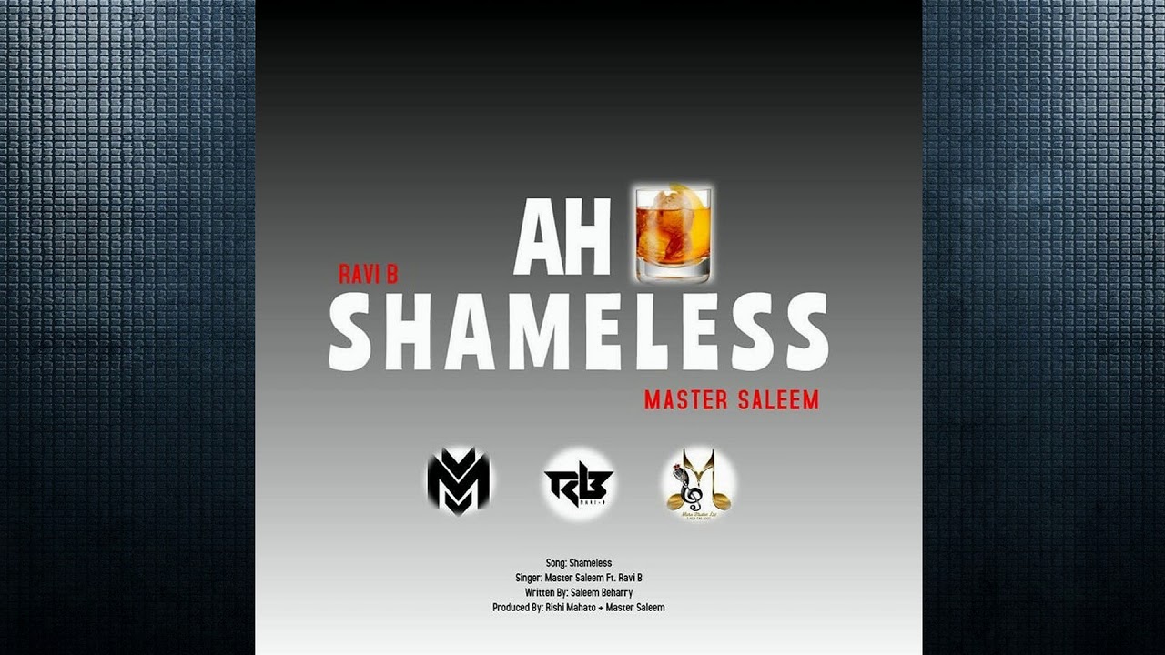 Master Saleem ft. Ravi B - Ah Shameless {2018 Chutney Soca}