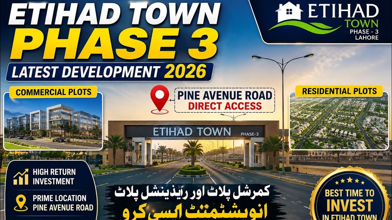 Etihad Town Phase 3 Latest Development 2026 | Pine Avenue Road Access & Investment Potential