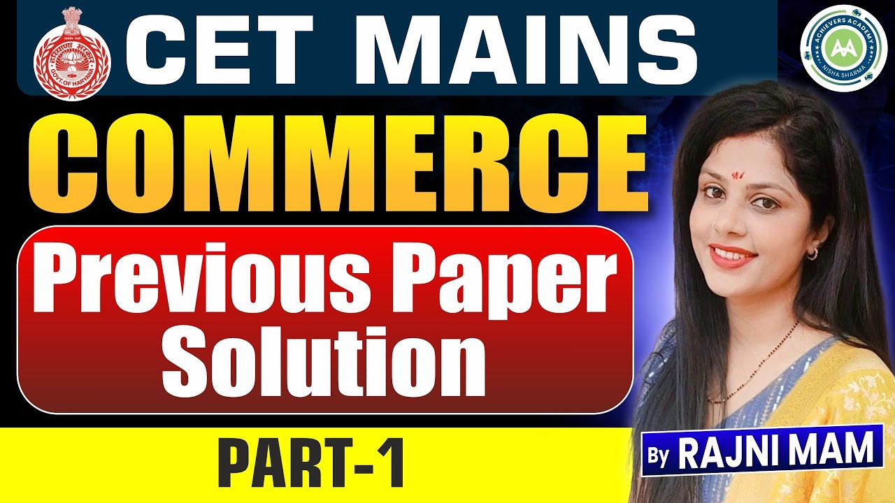 CET Mains Commerce | Previous Year Paper Solution Part-1 | CET Commerce PYQ With Explanation