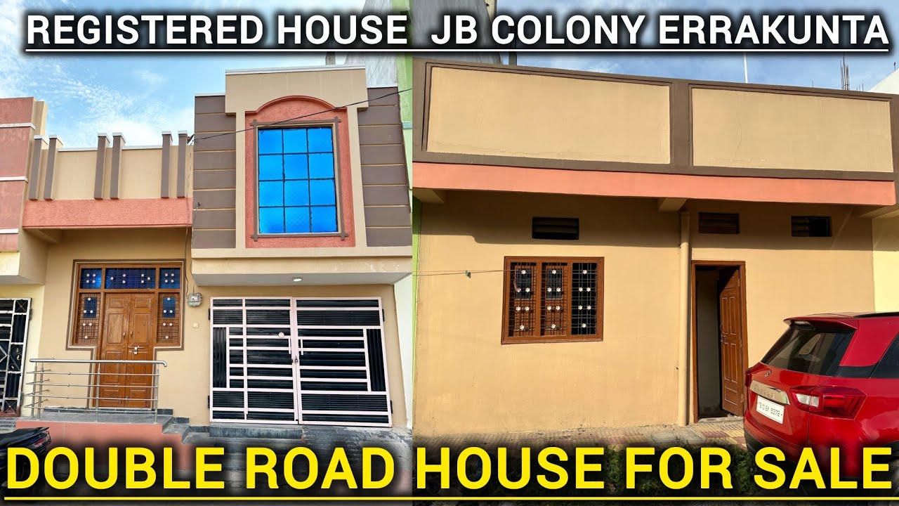 DOUBLE ROAD HOUSE 100 SQYARDS REGISTERED HOUSE FOR SALE. J B COLONY ERRAKUNTA HOUSE 