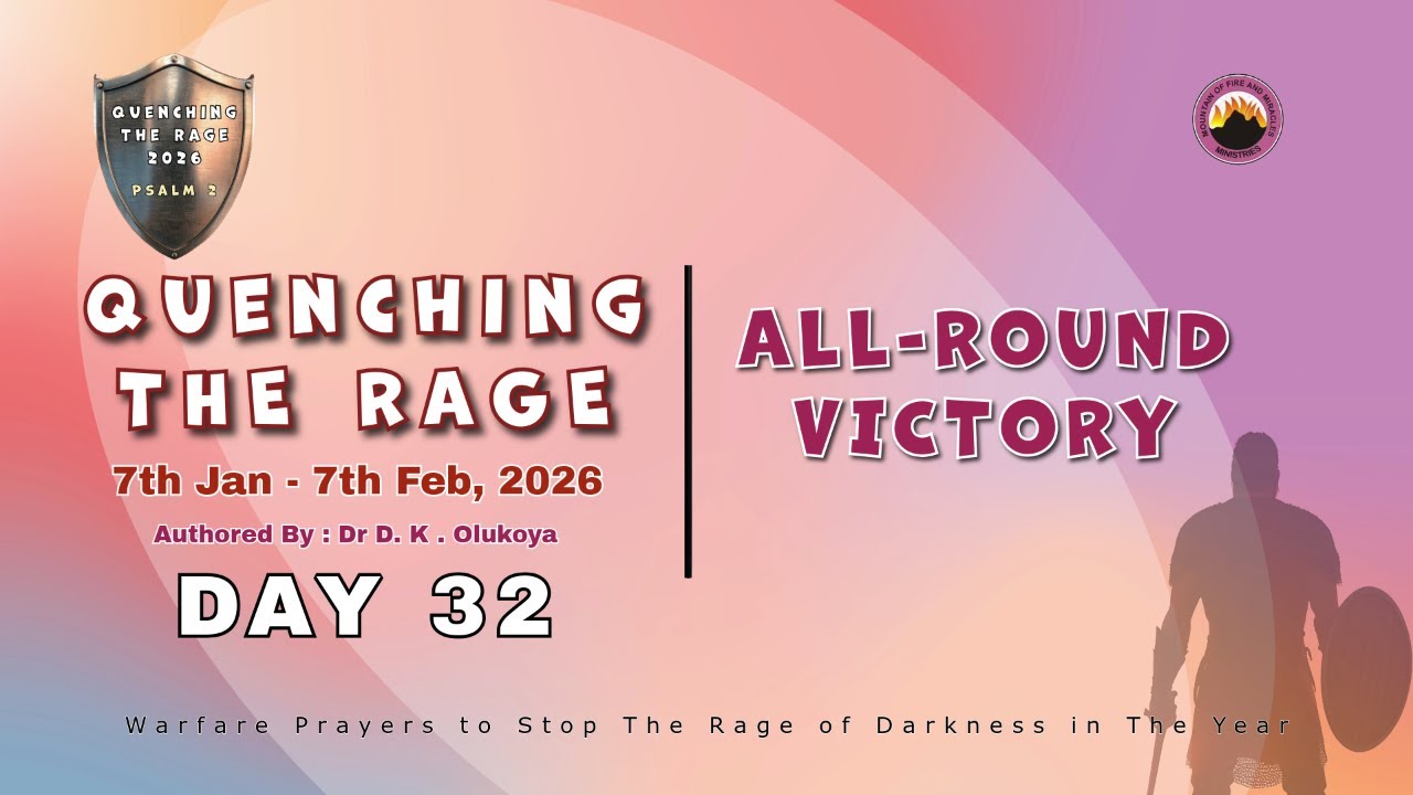 DAY 32 || QUENCHING THE RAGE || ALL-ROUND VICTORY || 7TH FEB 2026