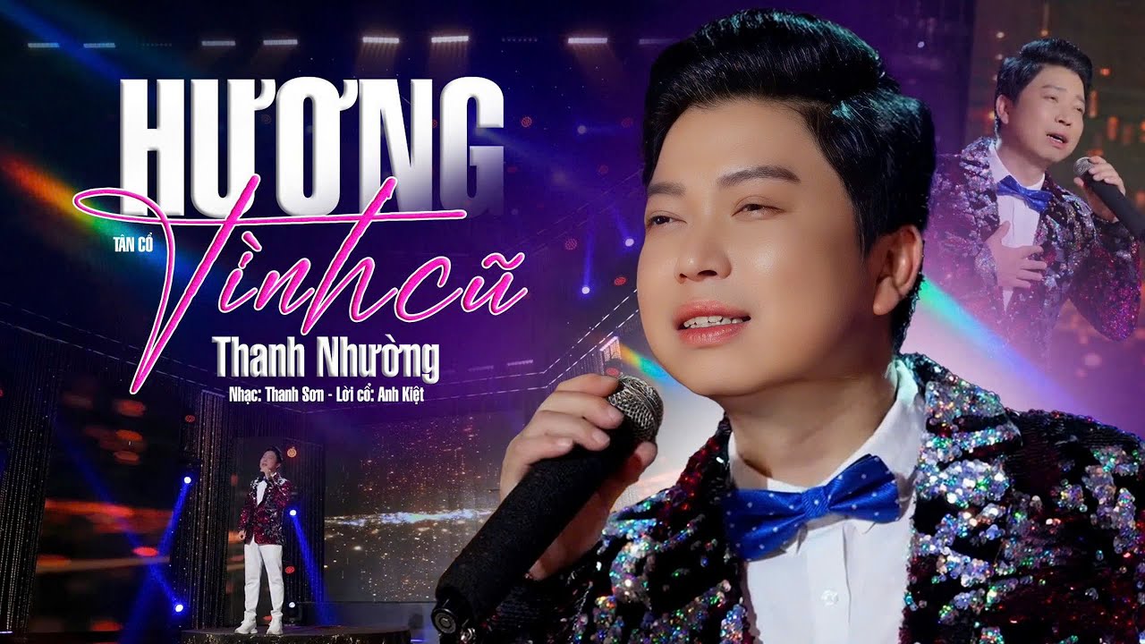 Giọng Ca Đặc Biệt Thanh Nhường Mang Đến Cho Khán Giả Bài Tân Cổ HƯƠNG TÌNH CŨ Nghe Ngậm Ngùi Rưng Lệ