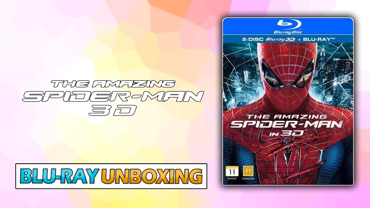 The Amazing Spider-Man in 3D Blu-Ray Unboxing