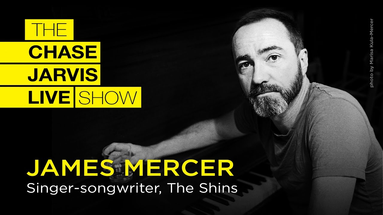 Build + Sustain A Career Doing What You Love w/ James Mercer of The Shins | Chase Jarvis LIVE