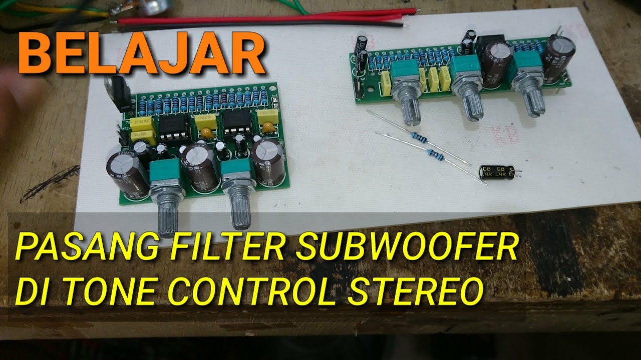 Cara pasang filter subwoofer pada tone control stereo