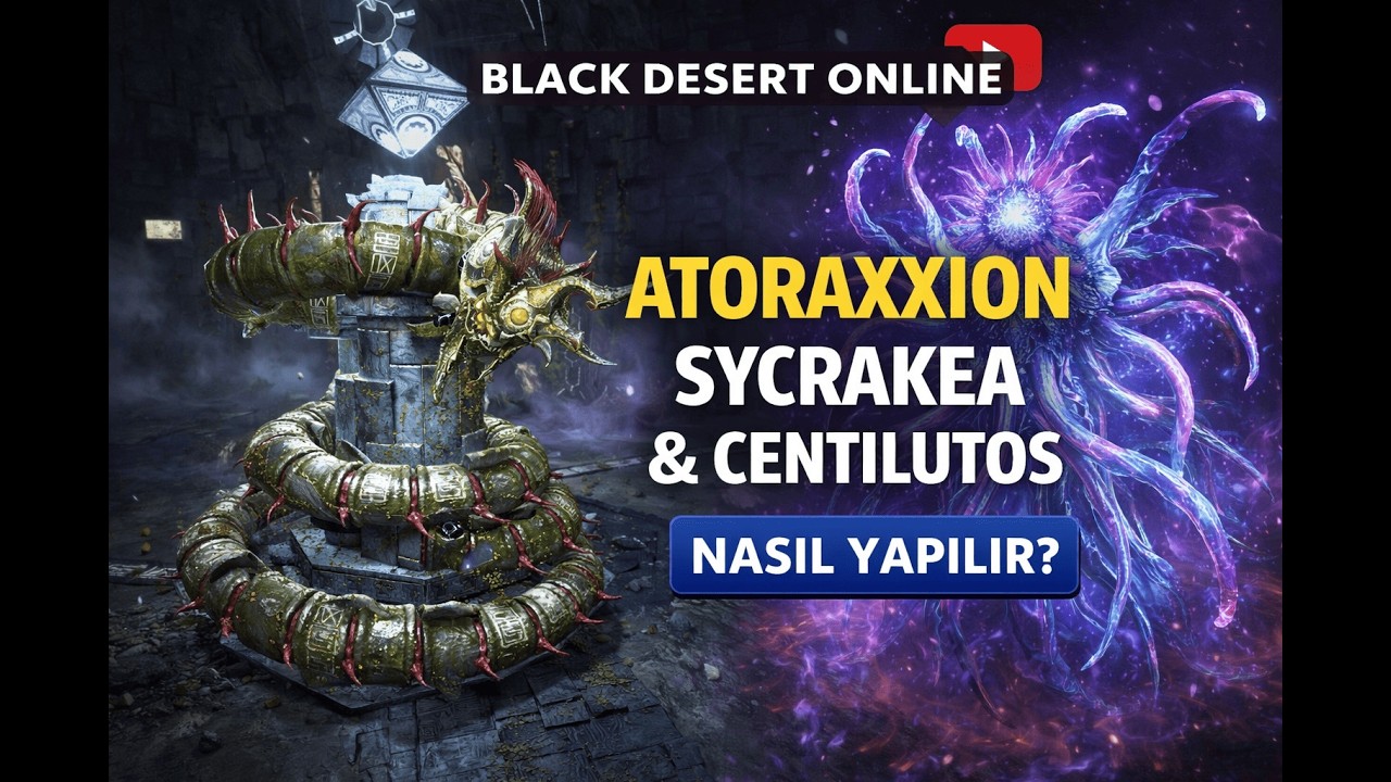 Black Desert Atoraxxion Sycrakea Guide DPS