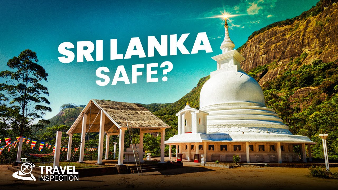 Traveling to Sri Lanka Safe Right Now? | 