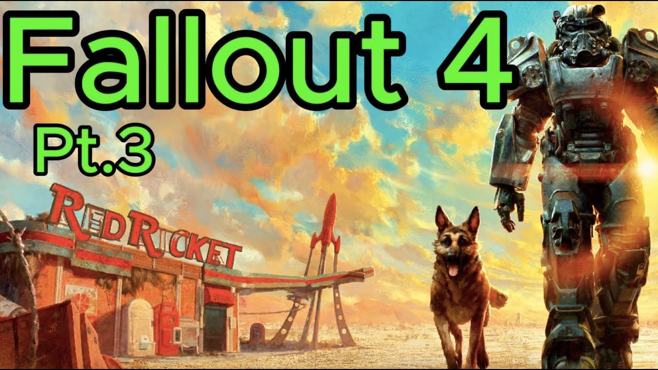 Let's Play Fallout 4: pt 3