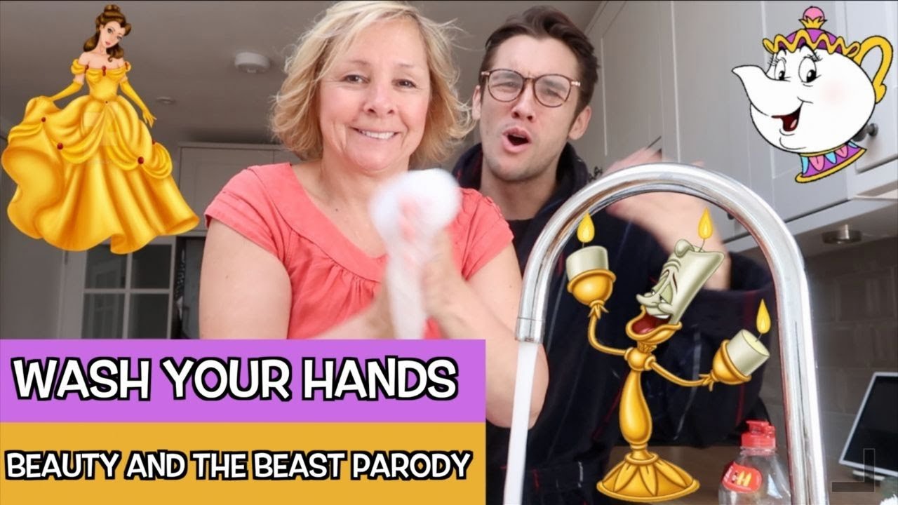 WASH YOUR HANDS ( Beauty & The Beast Covid-19 Parody)
