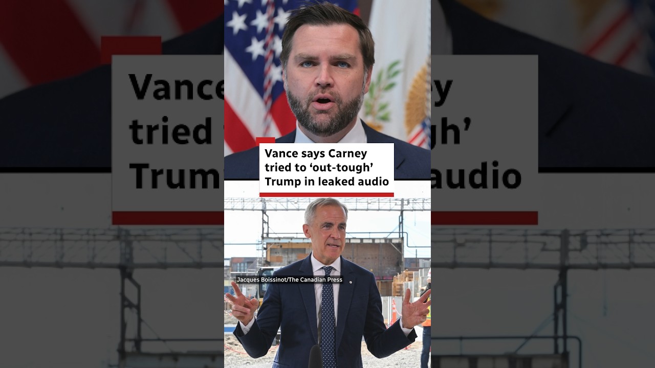 Vance says Carney tried to &lsquo;out-tough&rsquo; Trump in leaked audio