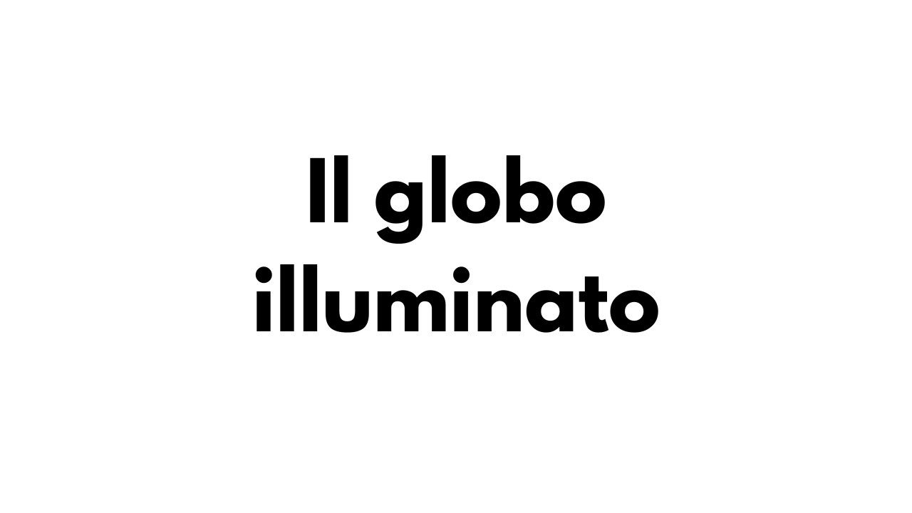 Il globo illuminato