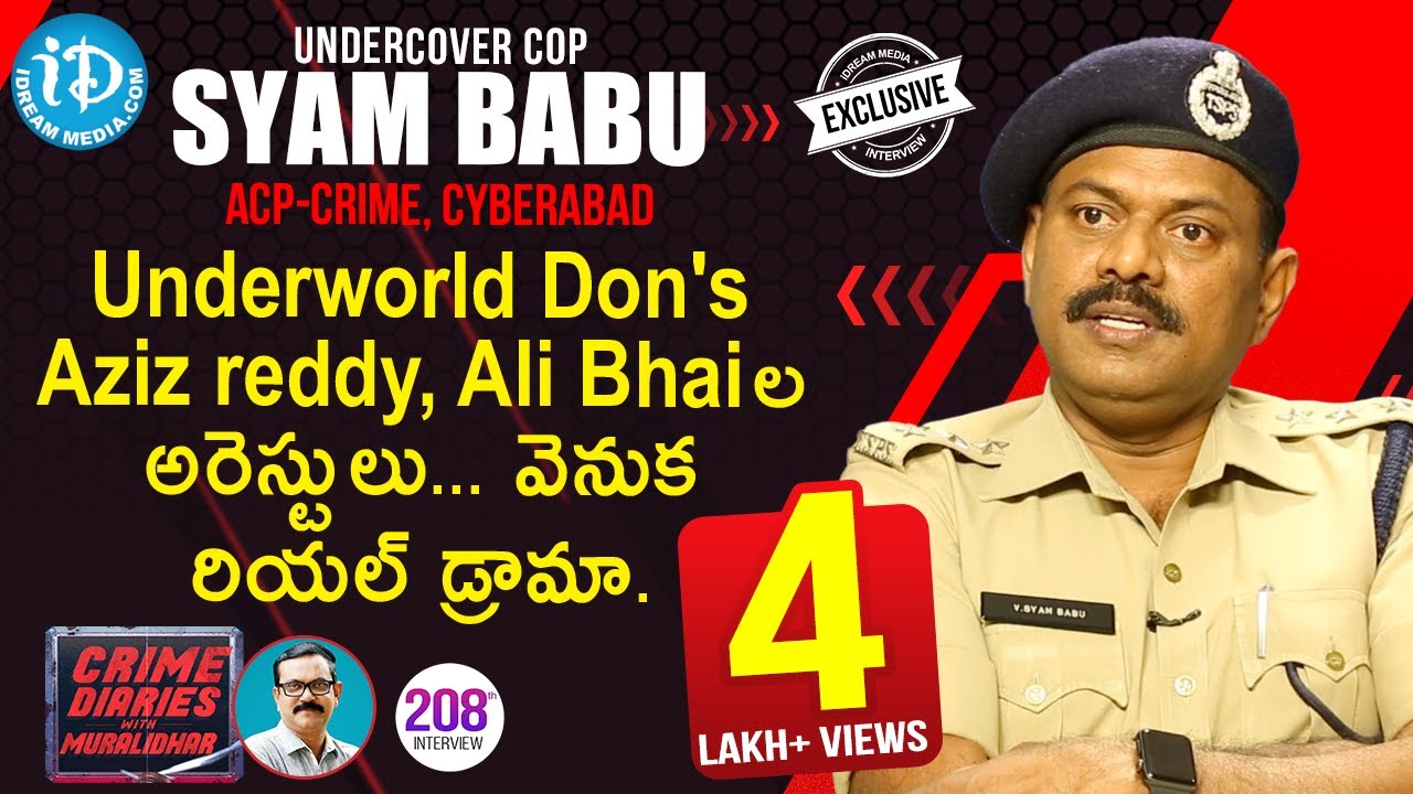 Undercover COP Syam Babu (ACP Crime) Exclusive Interview | Crime Diaries With Muralidhar 