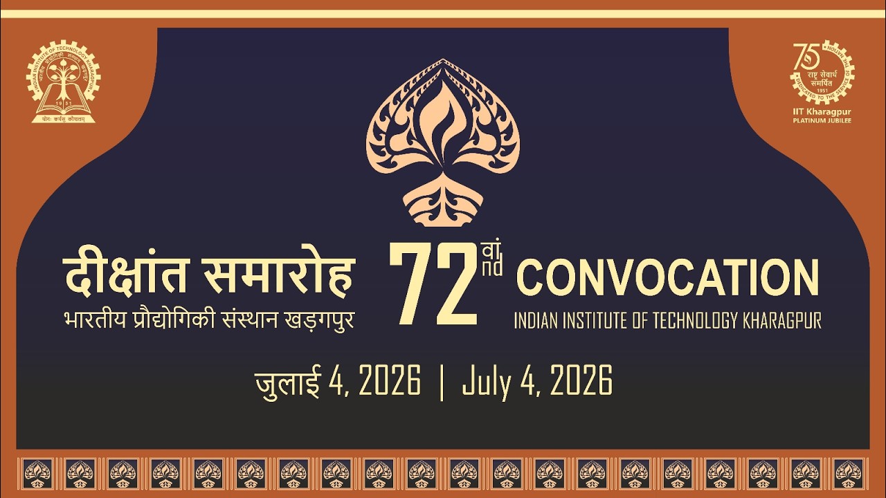 72nd Convocation of IIT Kharagpur 2026 - Forenoon session