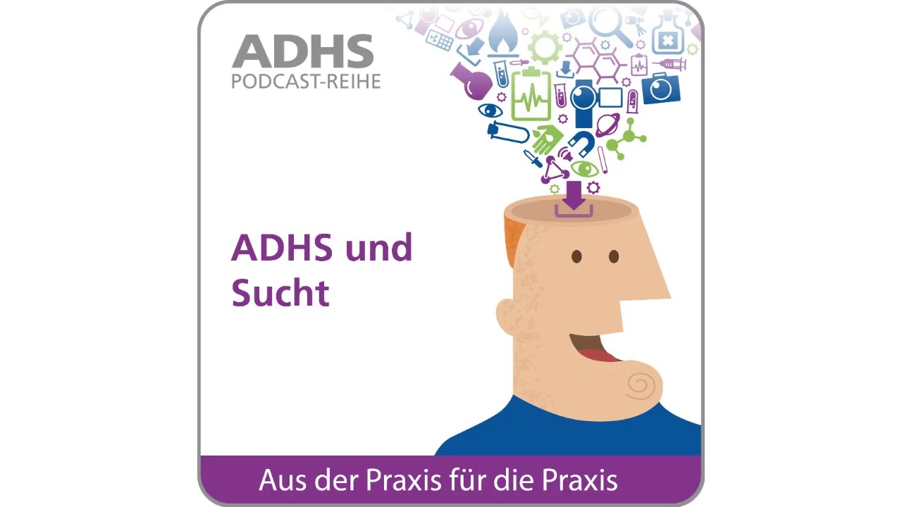 ADHS und Sucht