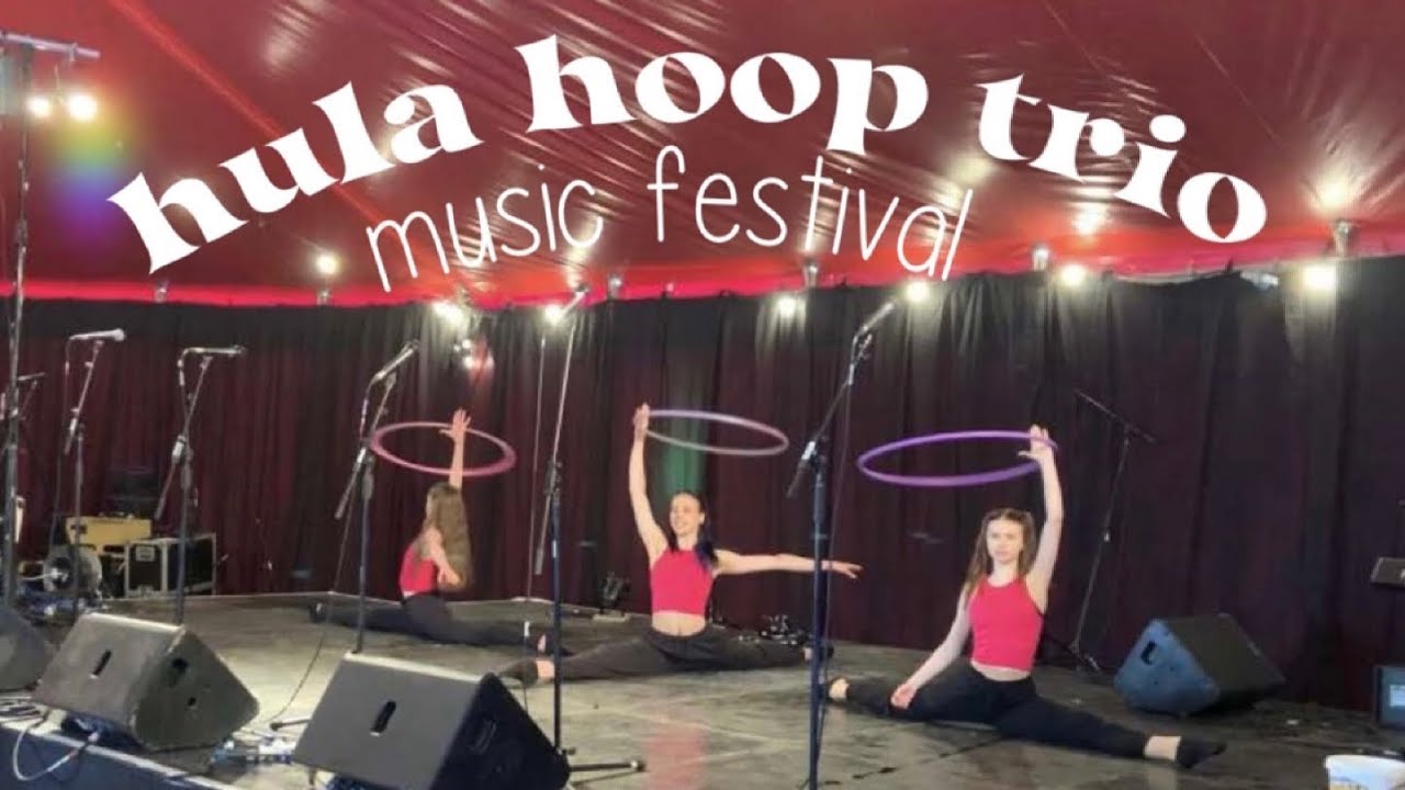 Hula hoop trio ~ hula hoop routine at keynsham music fest 2022