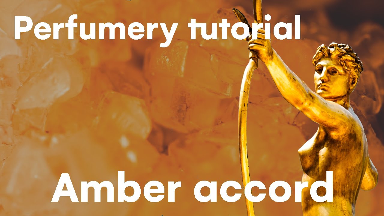 Perfumery tutorial: Amber accord