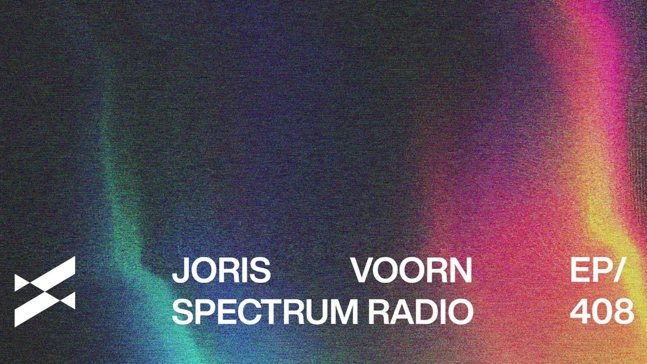 Spectrum Radio 408 Joris Voorn | Henri Bergmann Guest Mix