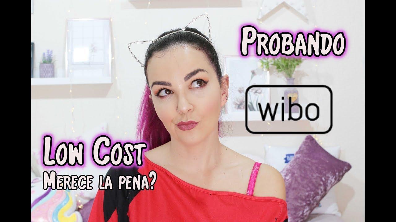 PROBAMOS WIBO ¿Vale la pena? Maquillaje Low Cost