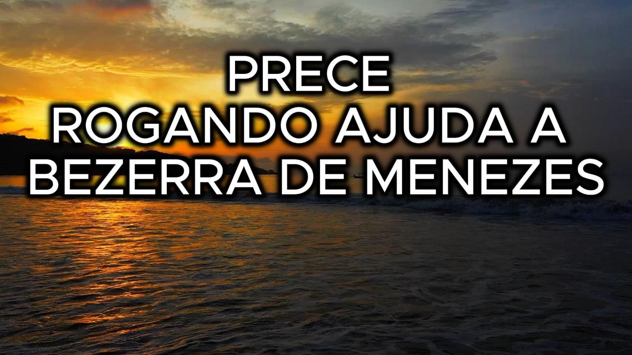 Prece Rogando Ajuda a Bezerra de Menezes
