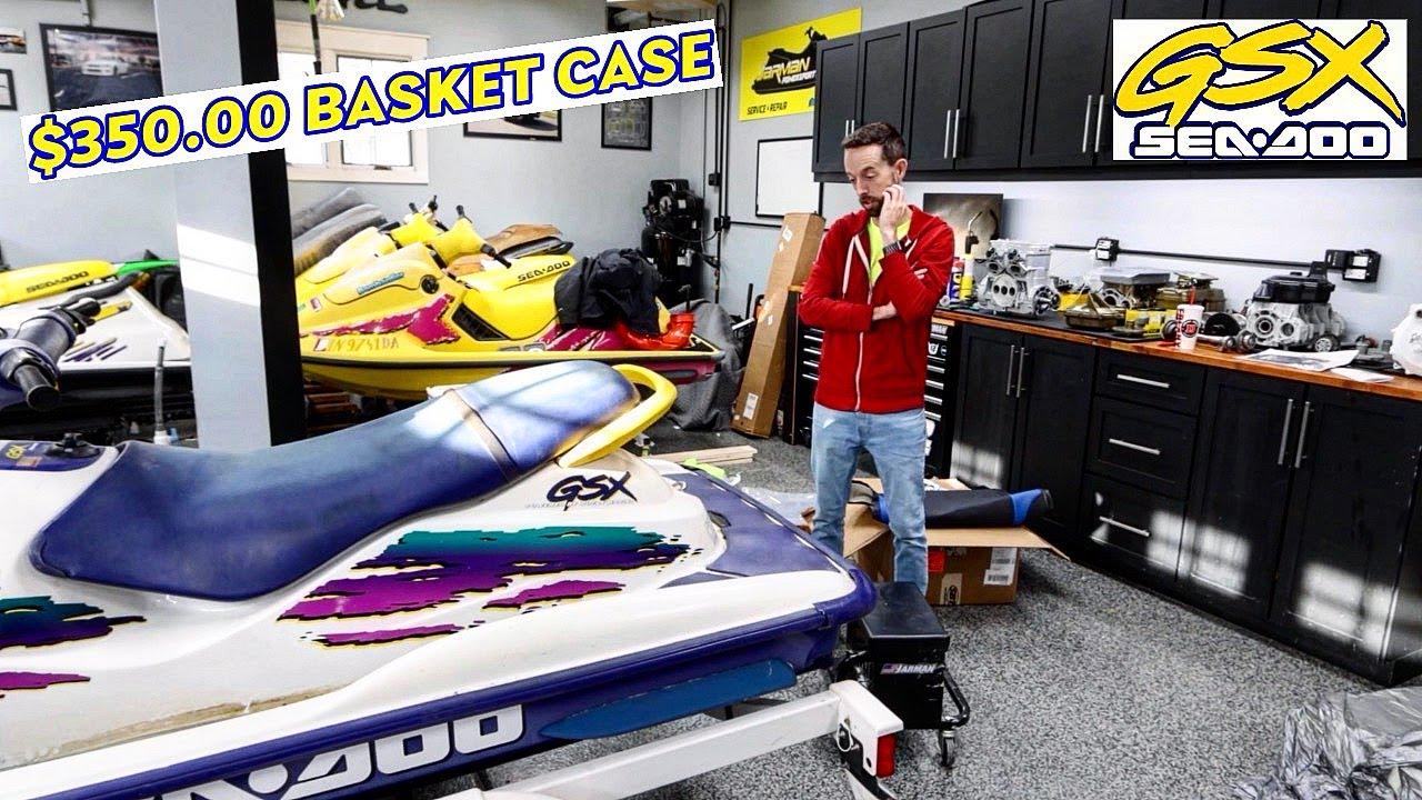 We bought a $350.00 dollar basket case of a Seadoo GSX