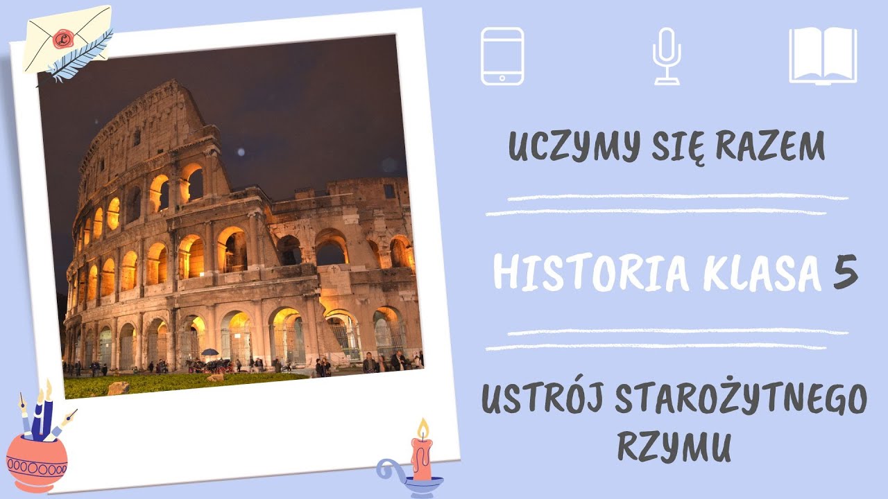 Historia klasa 5. Ustrój starożytnego Rzymu. Uczymy się razem
